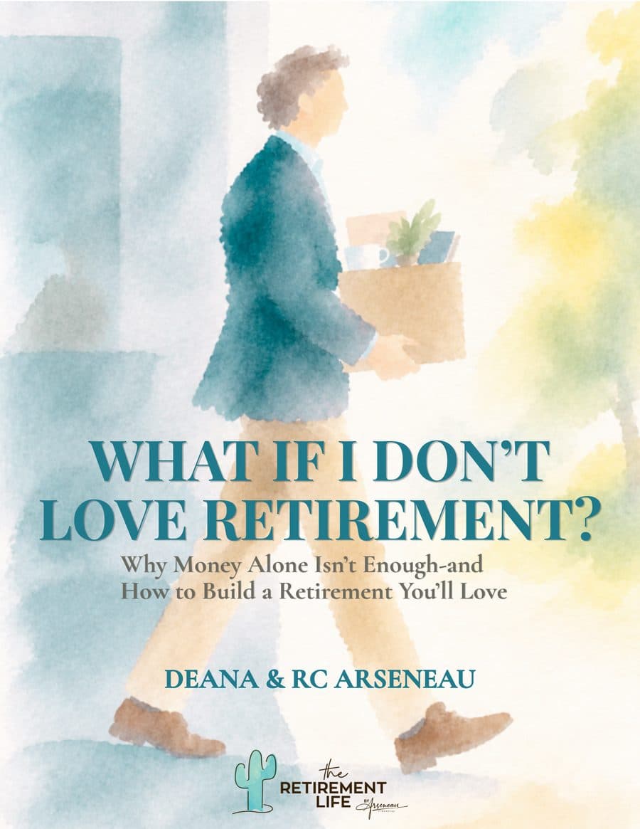 Cover of What If I Don’t Love Retirement? Why Money Alone Isn’t Enough, and How to Build a Retirement You’ll Love, by Deana and Rc Arseneau: a watercolor of a man in a teal jacket walking with a box of office belongings.